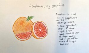 Loneliness, My grapefruit